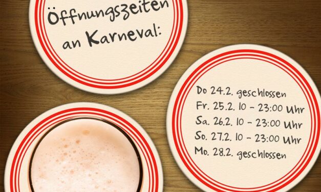 Uerige Altweiber und Rosenmontag geschlossen