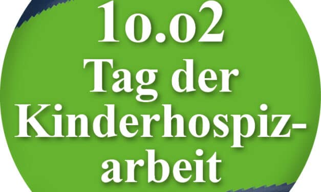 16. bundesweiter “Tag der Kinderhospizarbeit” am 10. Februar