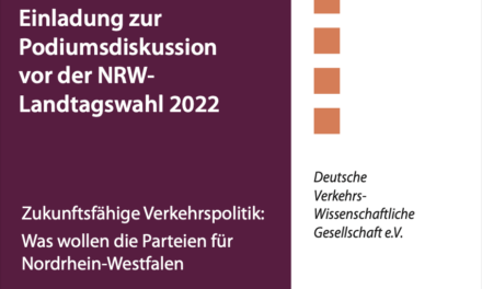 Die Deutsche Verkehrswissenschaftliche Gesellschaft e.V. lädt ein zur Podiumsdiskussion vor den NRW-Landtagswahlen 2022