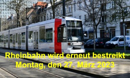 Rheinbahn wird am Montag, dem 27. März erneut bestreikt