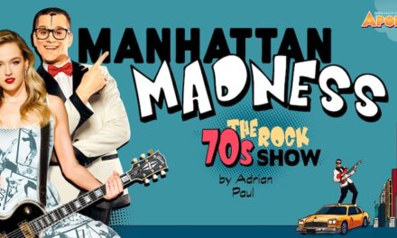 Rockige Zeiten in Düsseldorf: „Manhattan Madness“ im Roncalli’s Apollo Varieté
